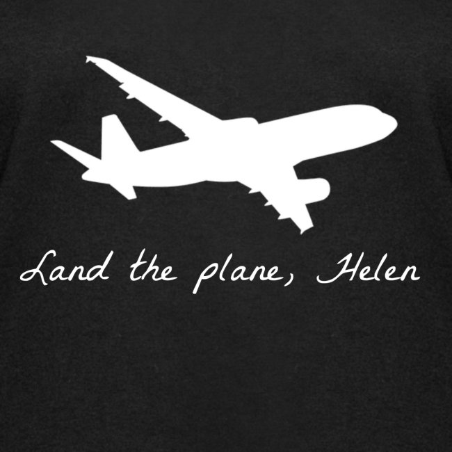 Land the plane helen
