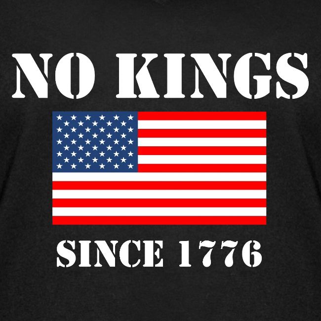 NO KINGS Since 1776