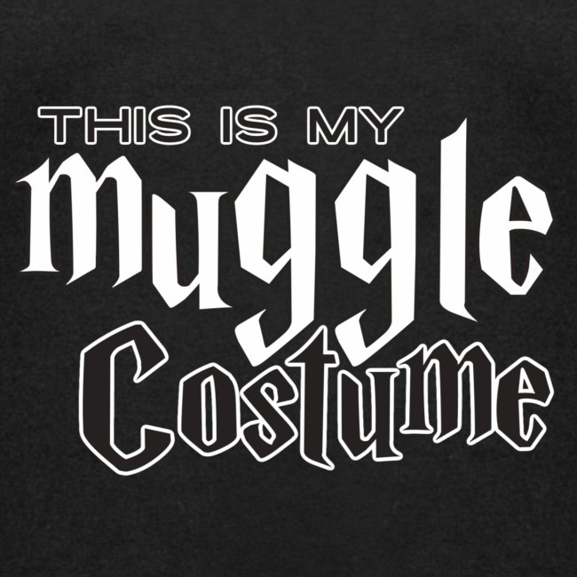 This Is My Muggle Costume