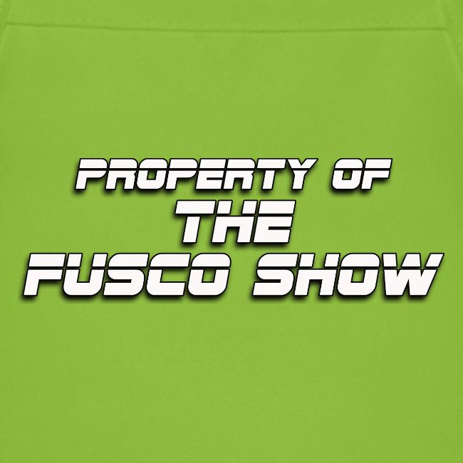 PROPERTY OF FUSCO SHOW