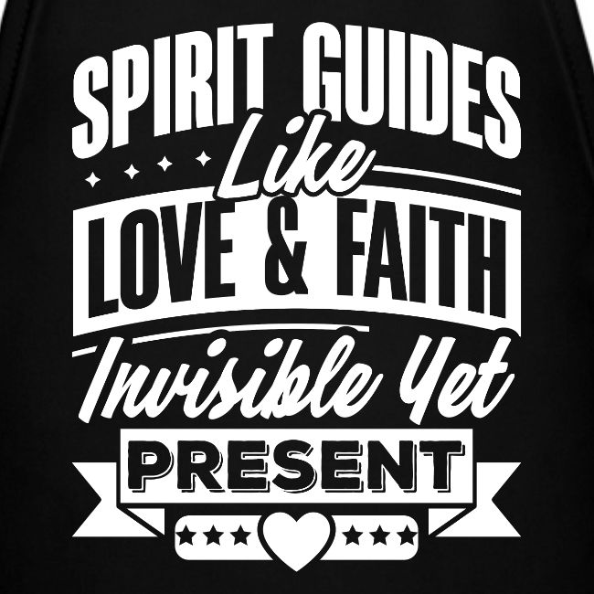 Spirit Guides Like Love and Faith