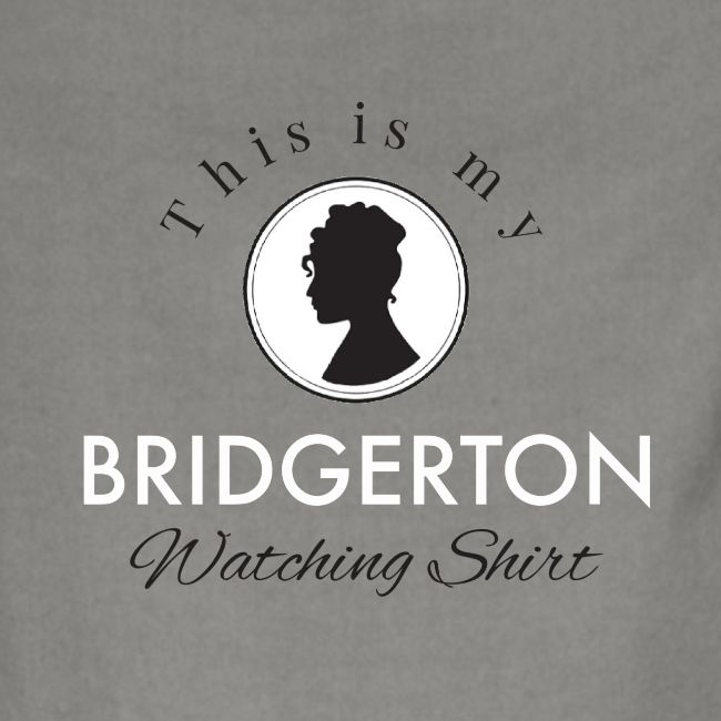 This Is My Bridgerton Watching Shirt