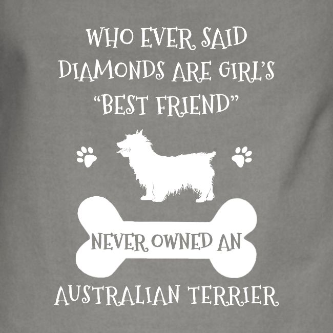 My Best Friend Is Australian Terrier Cool Gift