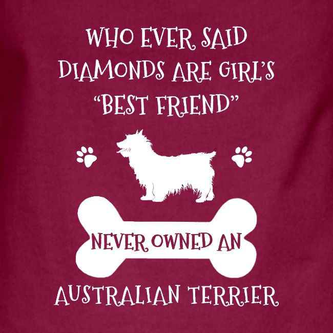 My Best Friend Is Australian Terrier Cool Gift