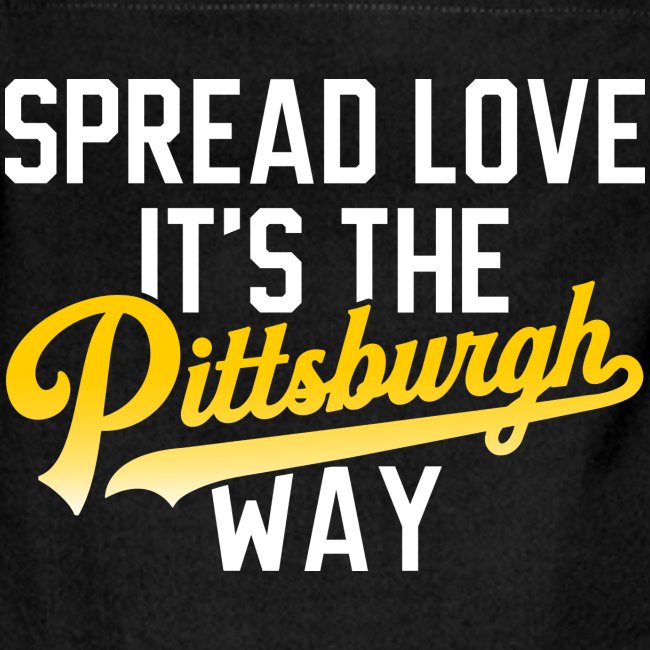 Répandre l'amour c'est le Pittsburgh Way