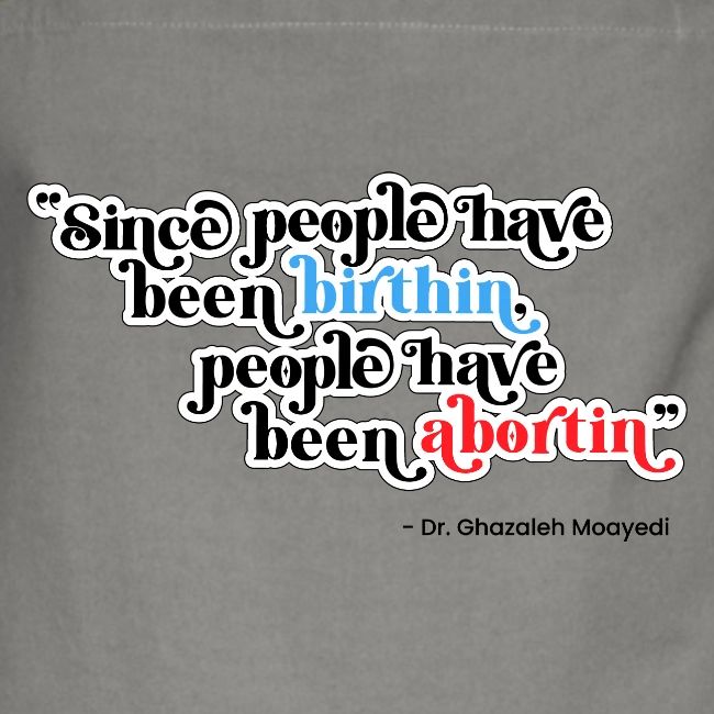 Birthin' Quote