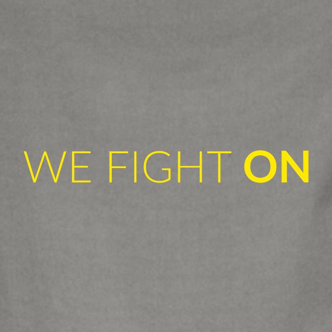 We Fight On