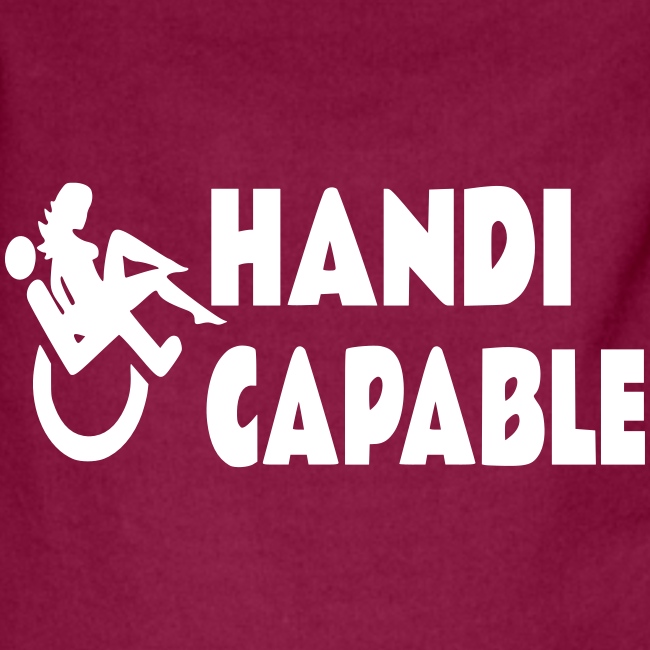 Handi capable, humor wheelchair, wheelchair love,
