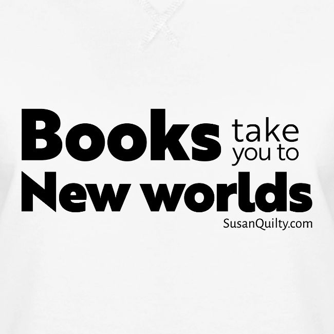 Books Take You to New Worlds (black text)