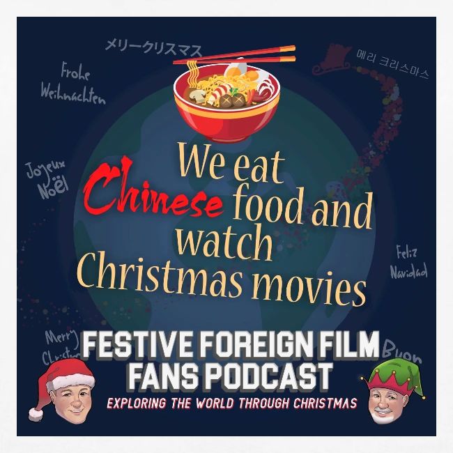 We love Chinese food with our Christmas movies!