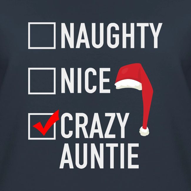 Naughty Nice Crazy Auntie