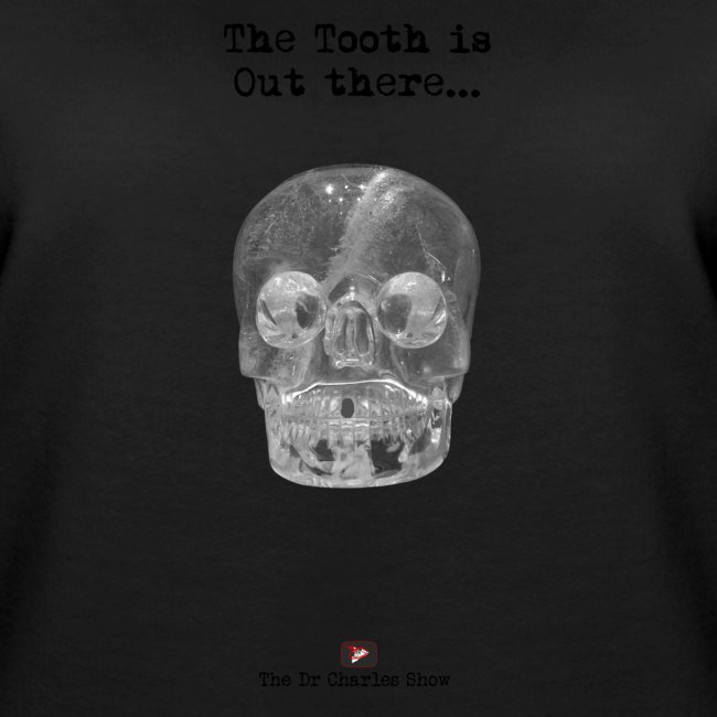 The Tooth is Out There OFFICIAL