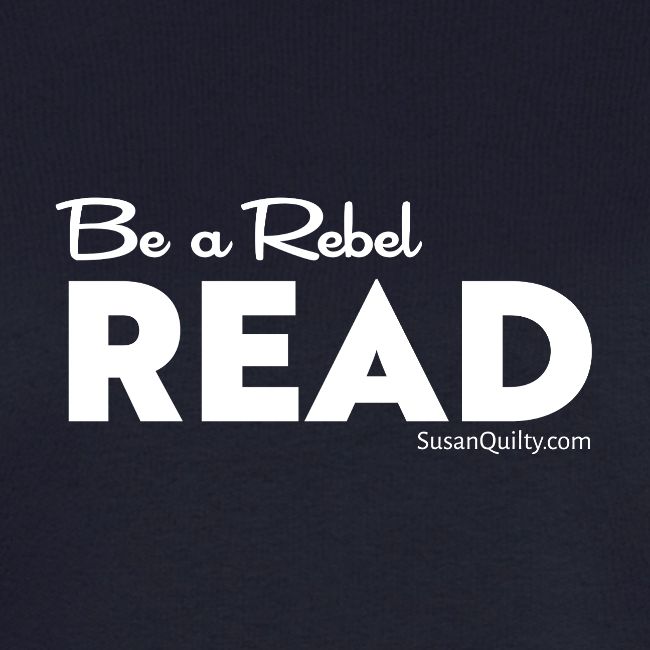 Be a Rebel Read (white text)