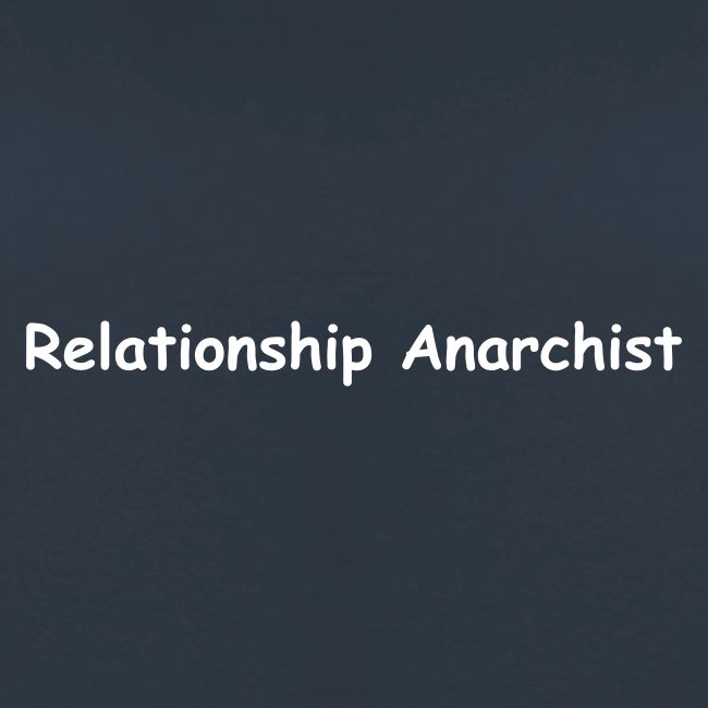 Relationship Anarchist