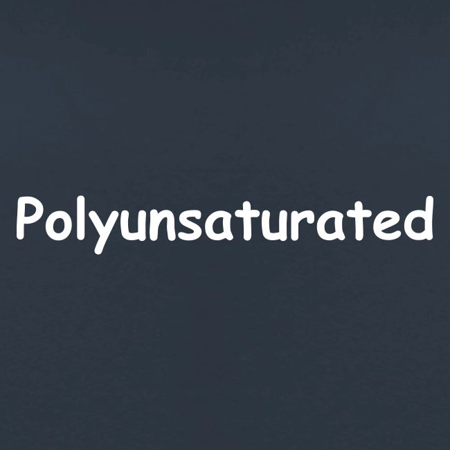Polyunsaturated