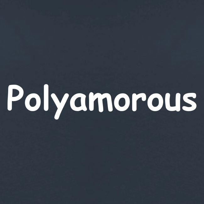 Polyamorous