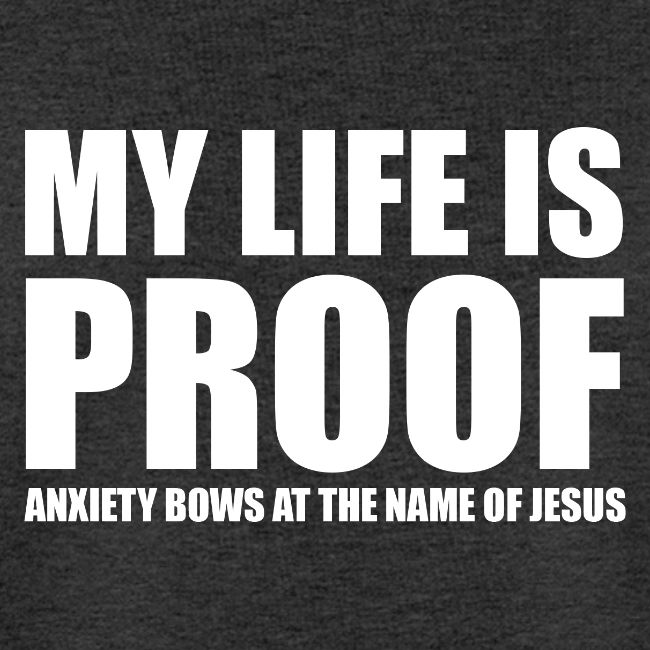 Proof: Anxiety Bows At Jesus Name