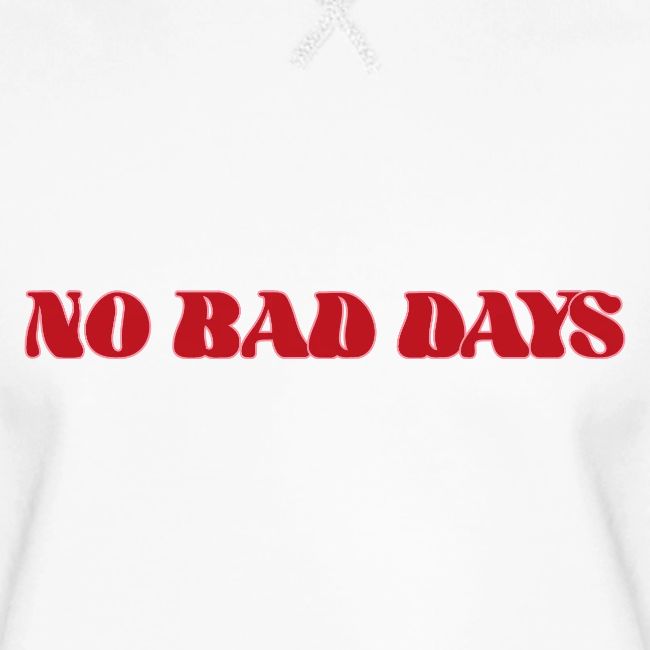 NoBadDays