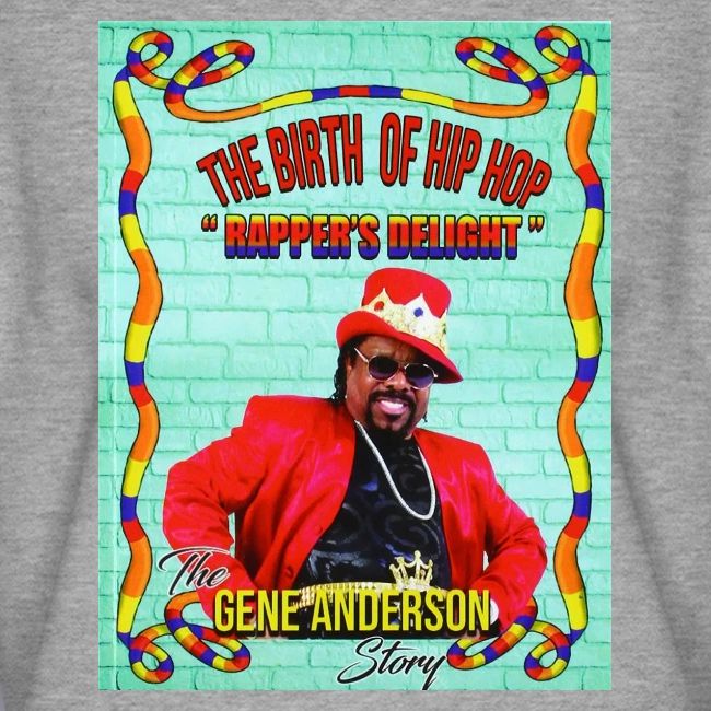 THE BIRTH OF HIP HOP RAPPER'S DELIGHT