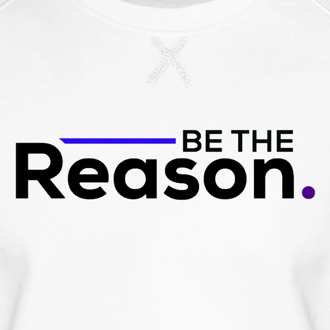 Be The Reason (black font)