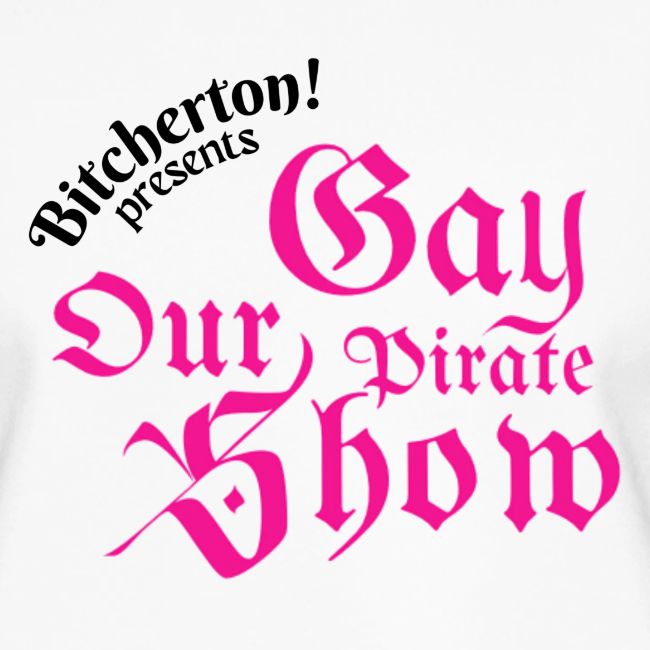 Our Gay Pirate Show