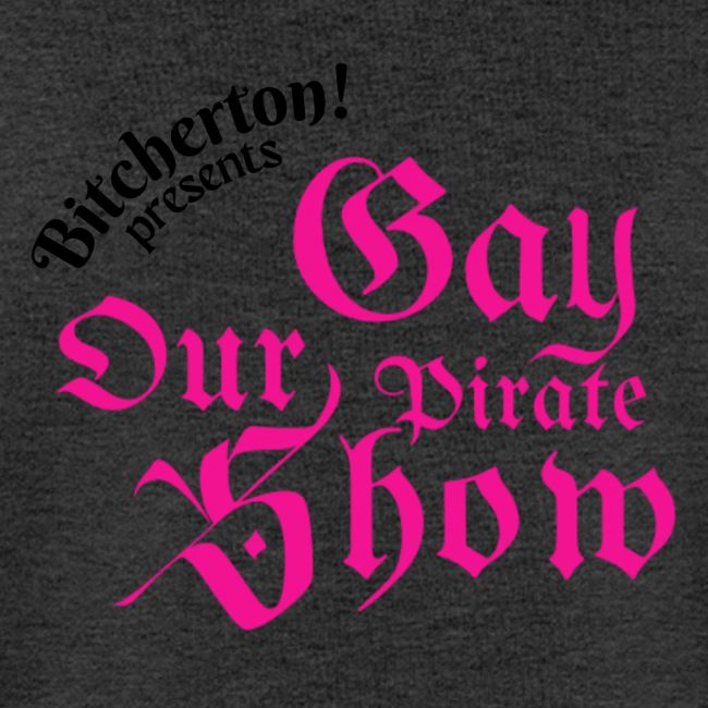 Our Gay Pirate Show