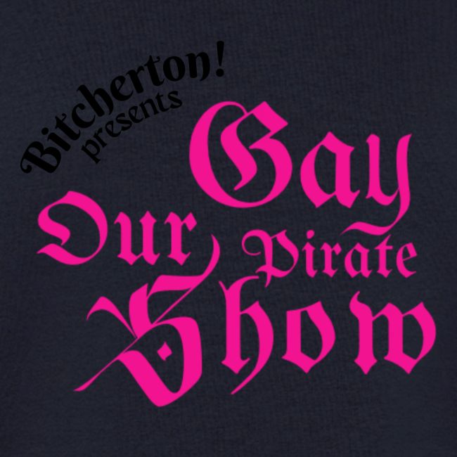 Our Gay Pirate Show