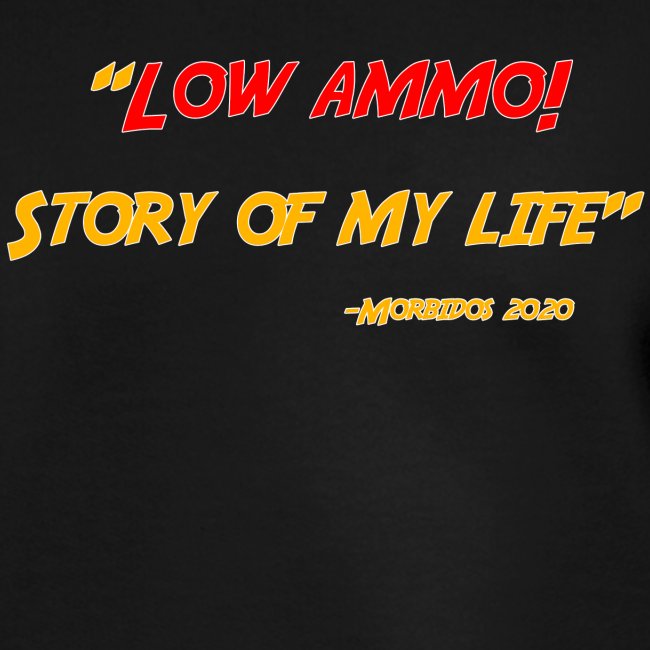 Low ammo