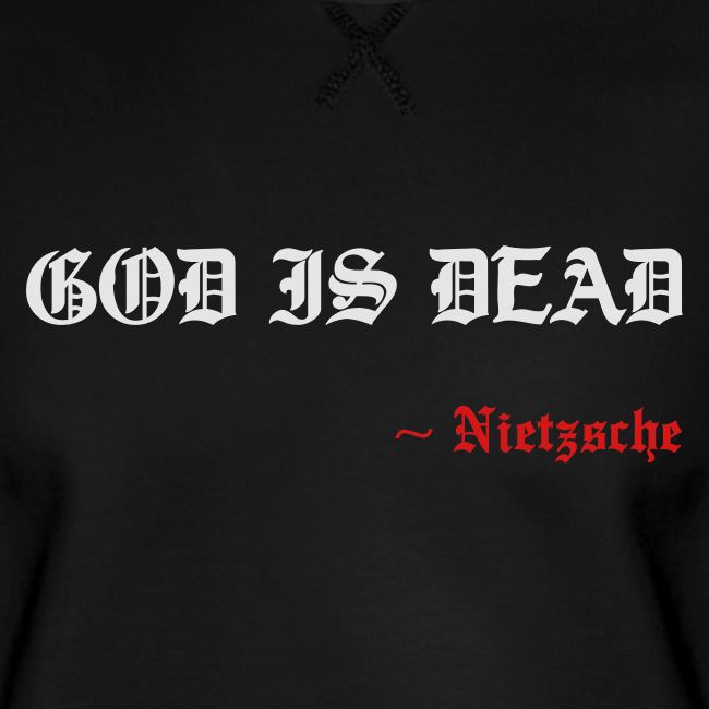 God Is Dead