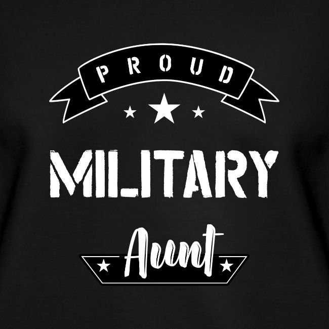 Proud Military Aunt