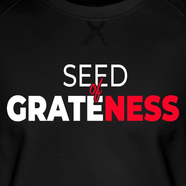 Seed of Grateness Merch