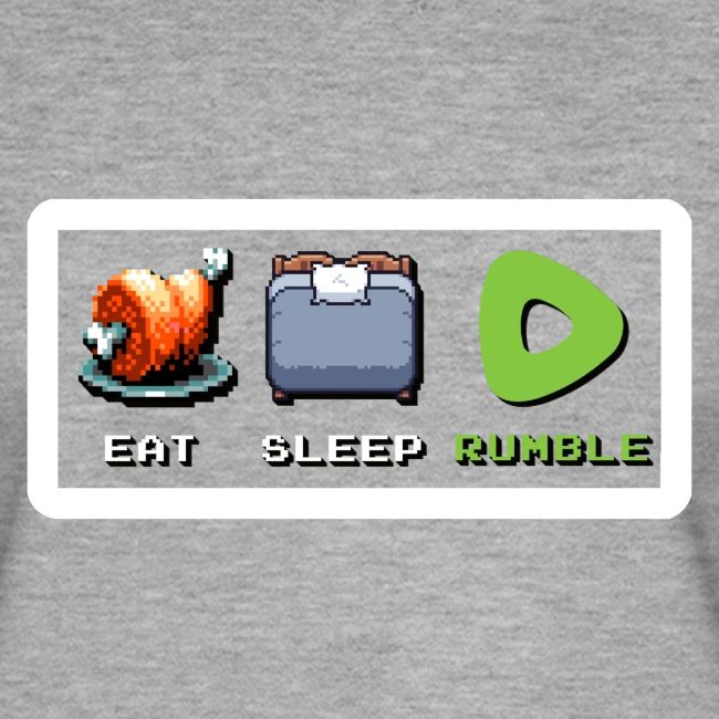 Eat Sleep Rumble merch