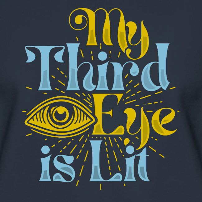 My Third Eye is Lit