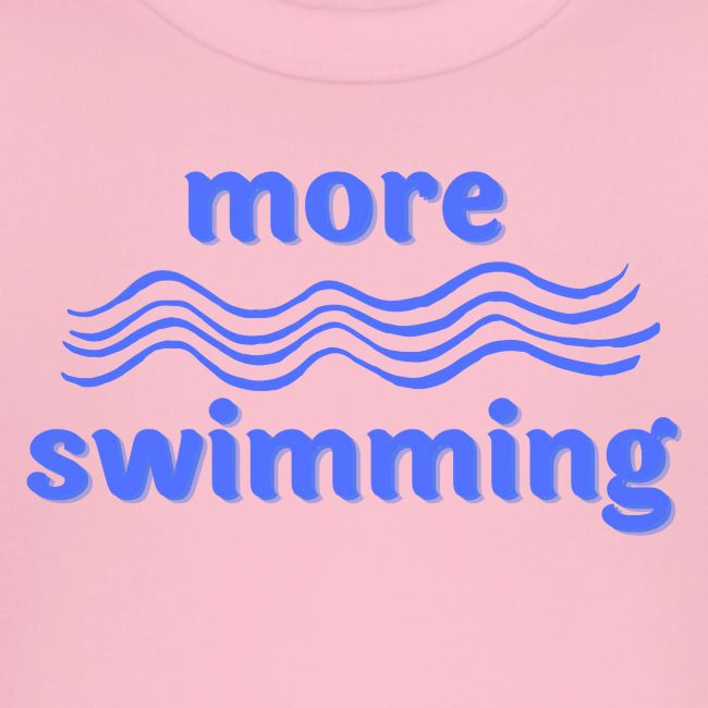 More Swimming