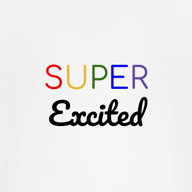 Super Excited