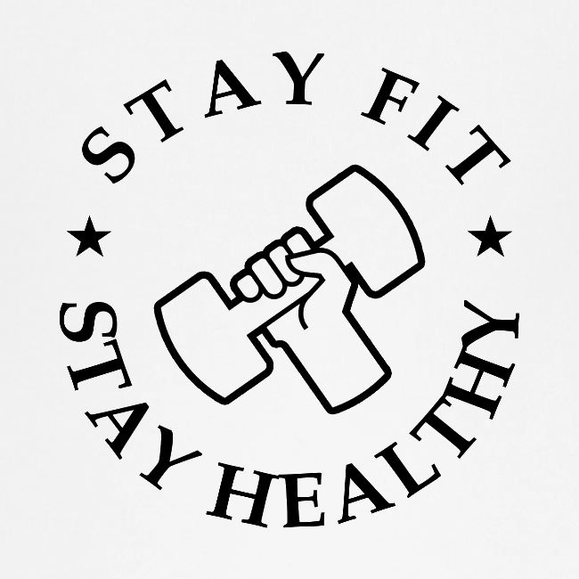 Stay Fit Stay Healthy