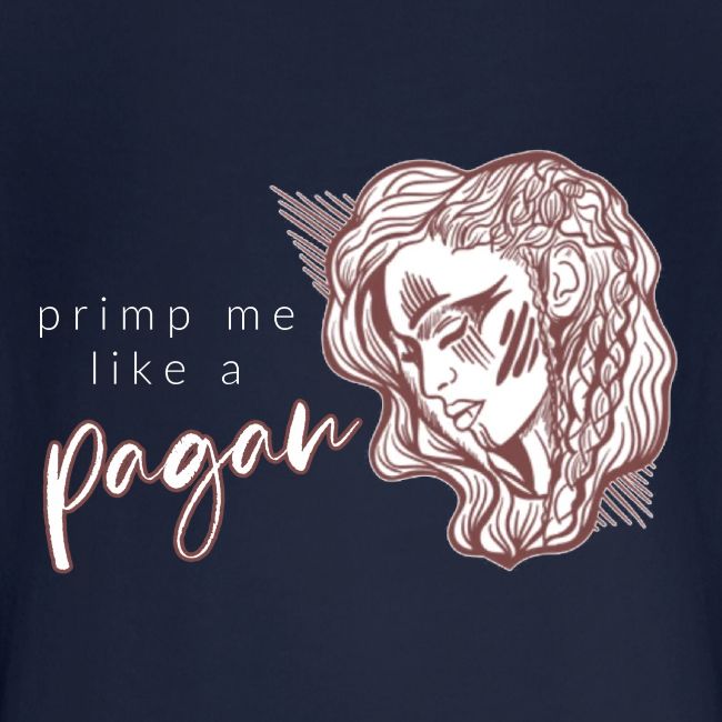 Primp Me Like A Pagan