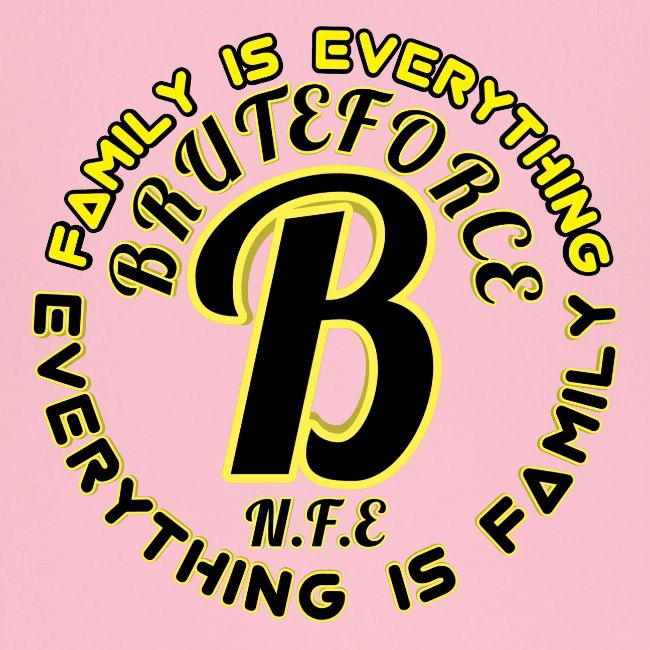 FAMILY IS EVERYTHING
