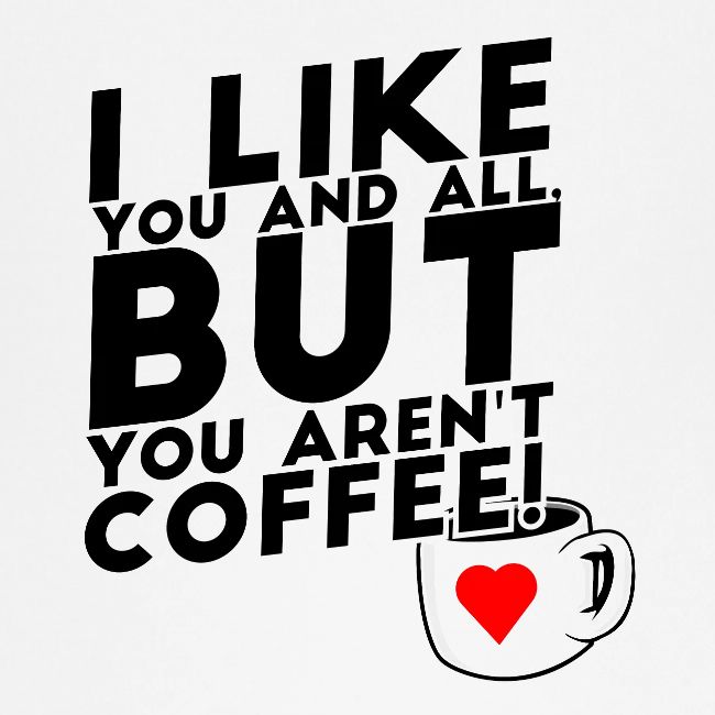 I like you, but...