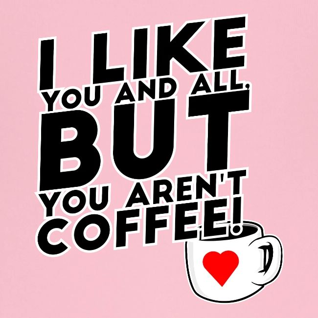 I like you, but...