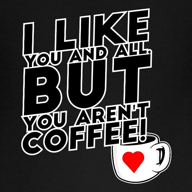 I like you, but...