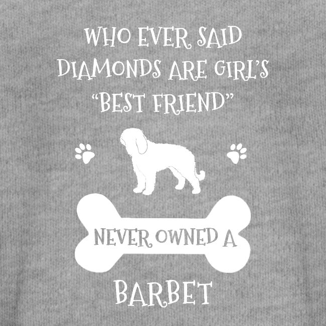 My Best Friend Is Barbet Cool Gift