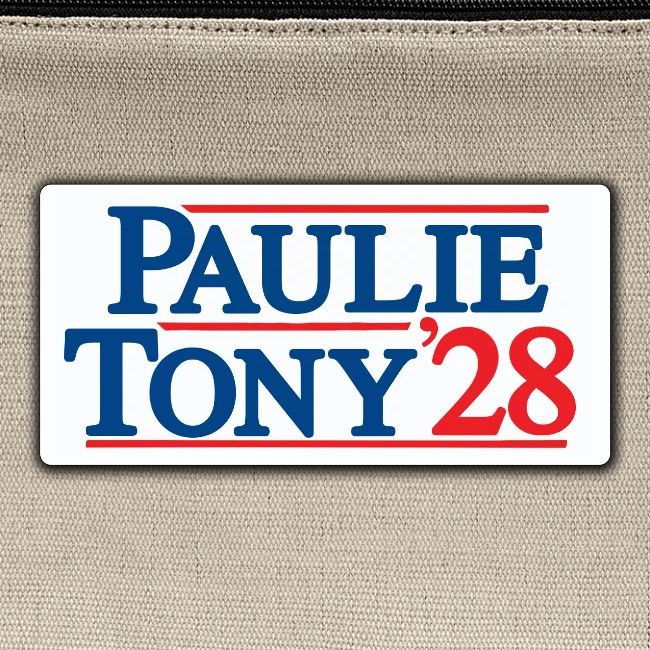 Paulie and Tony for Co-President 2028