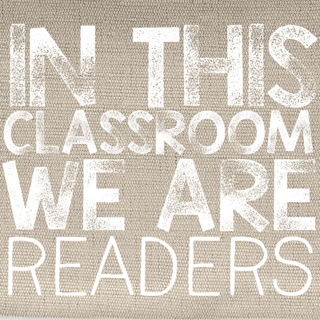 In This Classroom We Are Readers Teacher Pillow