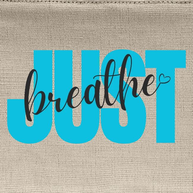 Just Breathe