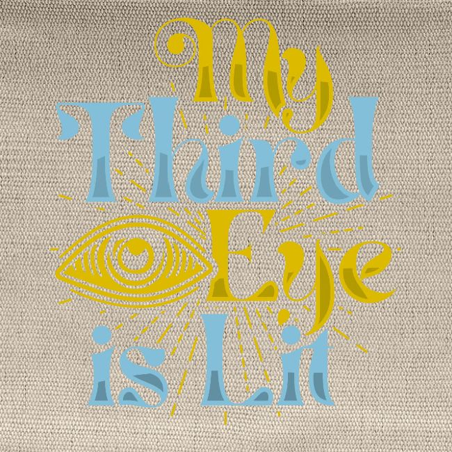 My Third Eye is Lit