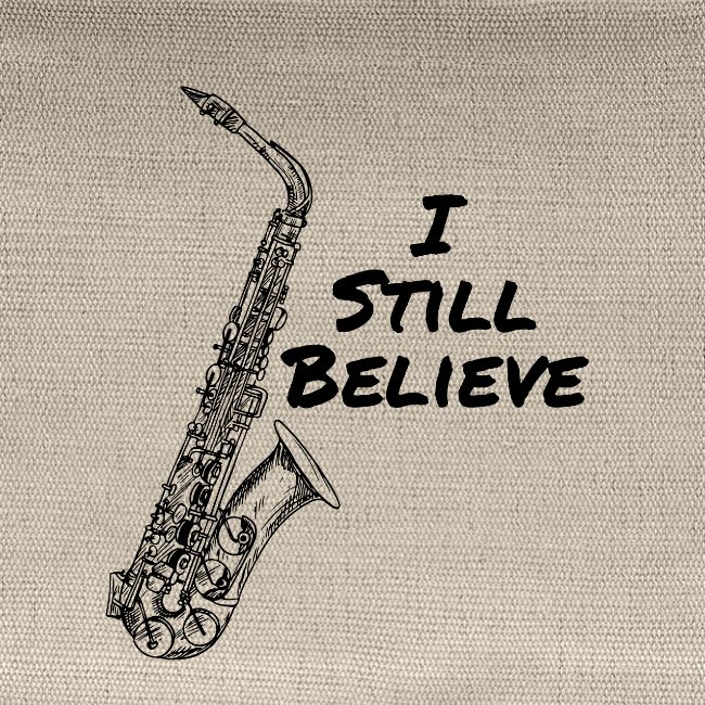 I Still Believe