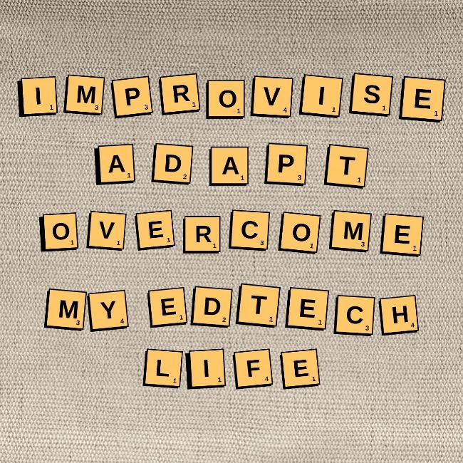 Improvise, Adapt, Overcome (Tiles)