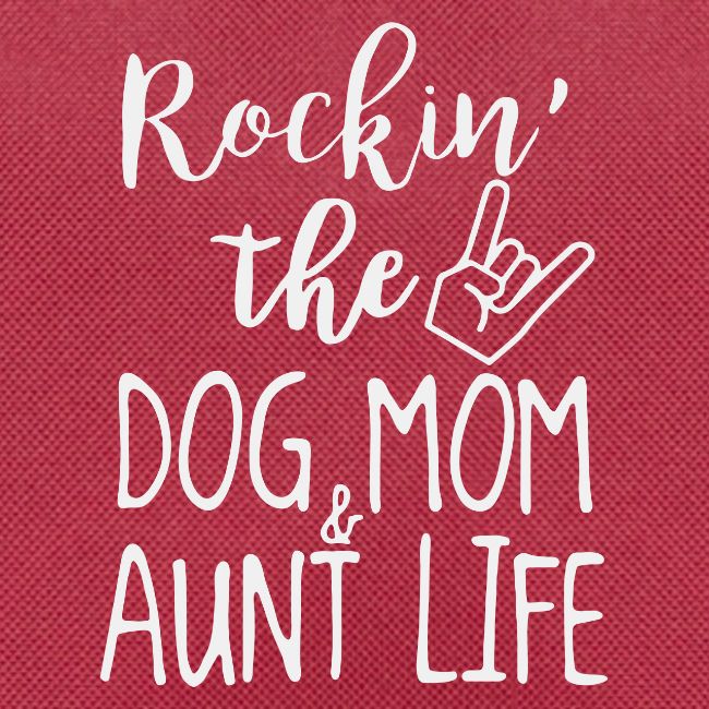 Rocking the Dog Mom and