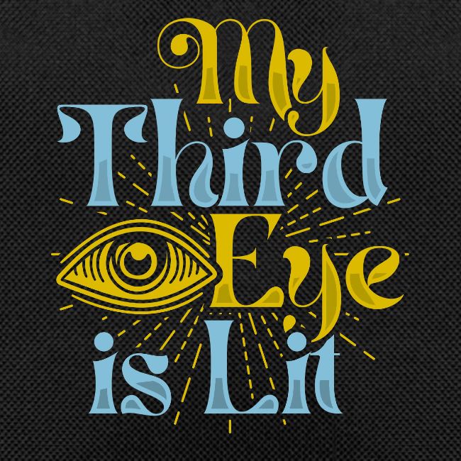 My Third Eye is Lit